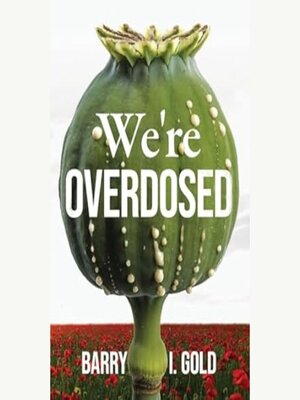 cover image of We're Overdosed